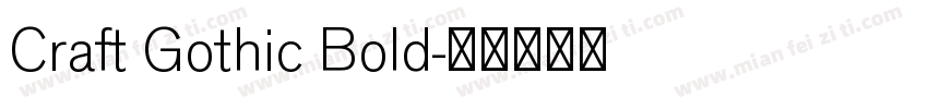 Craft Gothic Bold字体转换